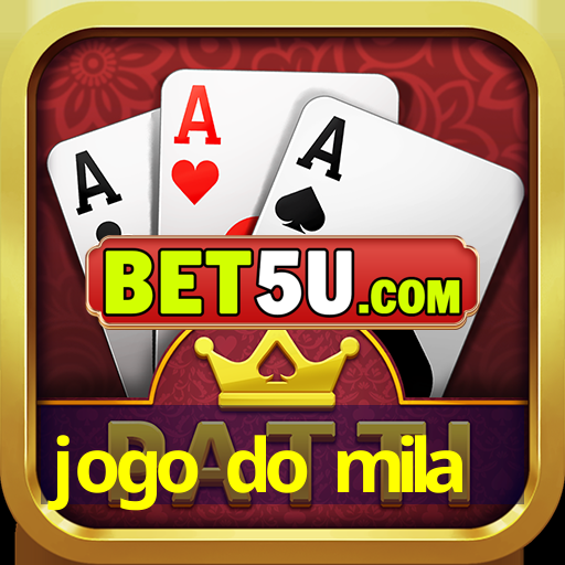 jogo do mila